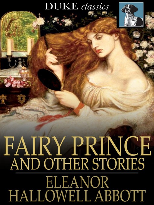 Title details for Fairy Prince by Eleanor Hallowell Abbott - Available